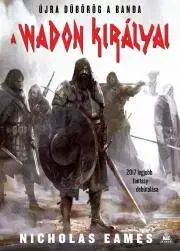 Sci-fi a fantasy A Wadon királyai - Nicholas Eames