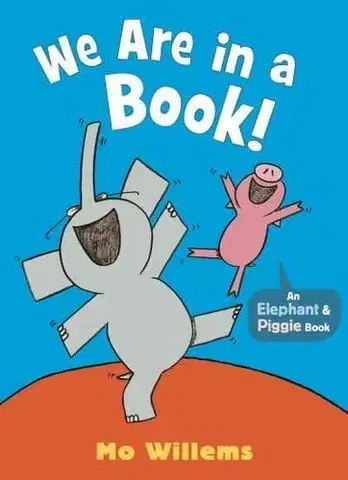 Rozprávky We Are in a Book! - Mo Willems