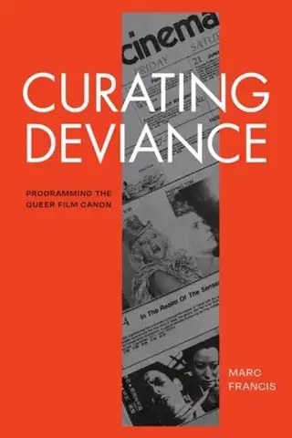 Hudba - noty, spevníky, príručky Curating Deviance - Marc Francis