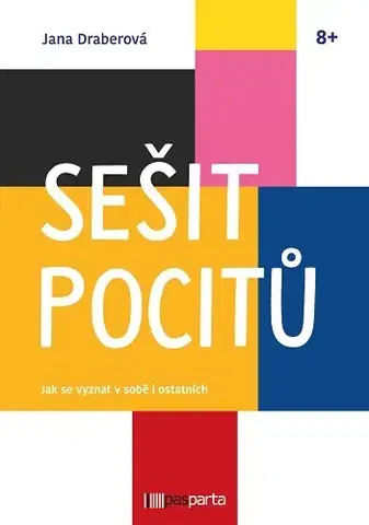 Encyklopédie pre deti a mládež Sešit pocitů - Jana Draberová
