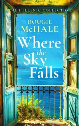 Historické romány Where The Sky Falls - Dougie McHale