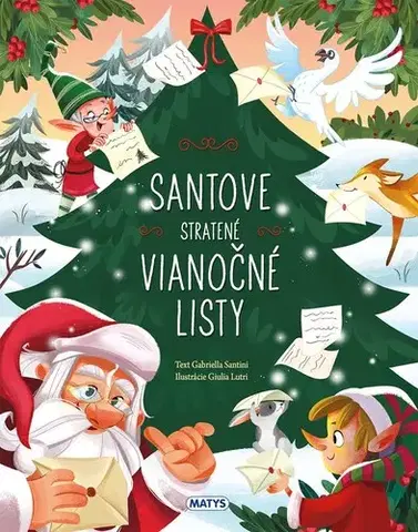 Rozprávky Santove stratené vianočné listy - Gabriella Santini