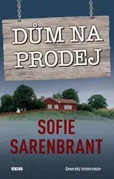 Detektívky, trilery, horory Dům na prodej - Sofie Sarenbrant