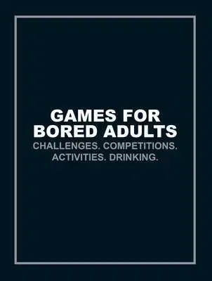 Cudzojazyčná literatúra Games for Bored Adults
