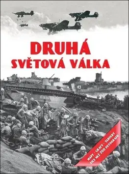Druhá svetová vojna Druhá světová válka