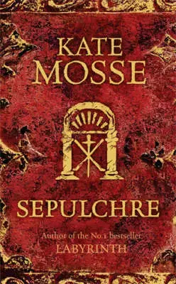 Cudzojazyčná literatúra Sepulchre - Kate Mosse