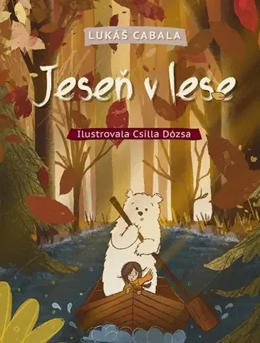 Rozprávky Jeseň v lese - Lukáš Cabala