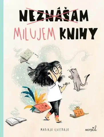 Rozprávky Milujem knihy - Mariajo Ilustrajo,Martina Stoláriková