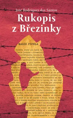 Skutočné príbehy Rukopis z Březinky - José Rodrigues dos Santos