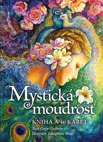 Veštenie, tarot, vykladacie karty Mystická moudrost - Kniha a 46 karet, 2. vydání - Gaye Guthrie,Josephine Wall,Kateřina Česalová