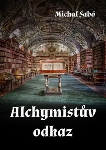 Detektívky, trilery, horory Alchymistův odkaz - Šabo Michal