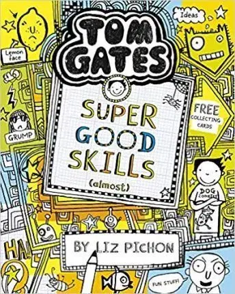 V cudzom jazyku Tom Gates - Super Good Skills (Almost...) - Liz Pichon
