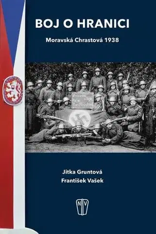 Druhá svetová vojna Boj o hranici - František Vasek,Jitka Gruntová