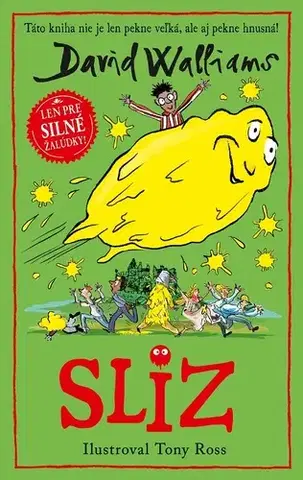 Dobrodružstvo, napätie, western Sliz - David Walliams,Jana Vlašičová