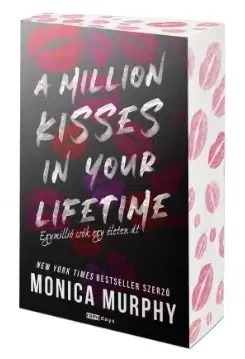 Romantická beletria A Million Kisses in Your Lifetime - Egymillió csók egy életen át - Éldekorált kiadás - Monica Murphy