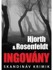 Sci-fi a fantasy Ingovány - Michael Hjorth,Hans Rosenfeldt