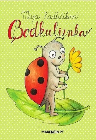 Básničky a hádanky pre deti Bodkulienka - Maja Kadlečiková