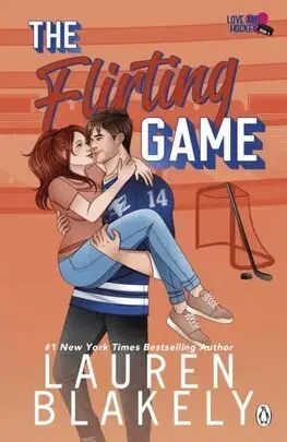 Romantická beletria The Flirting Game - Lauren Blakely