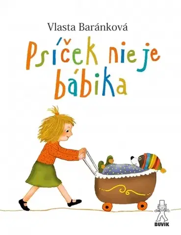 Rozprávky Psíček nie je bábika - Mária Števková
