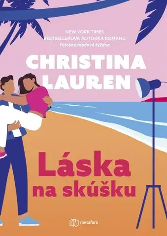 Romantická beletria Láska na skúšku - Lauren Christina,Katarína Kvoriaková