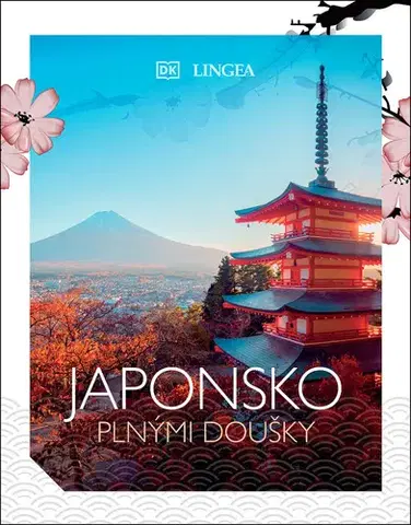 Ázia Japonsko plnými doušky
