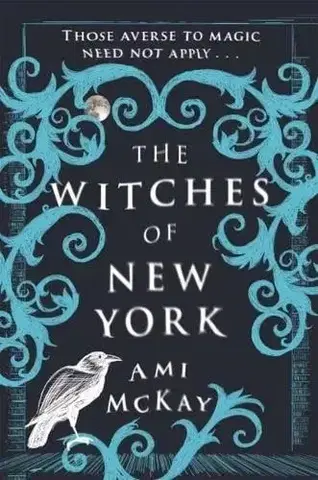 Sci-fi a fantasy The Witches of New York - Ami McKay