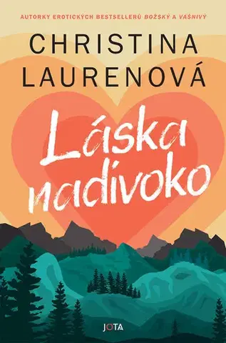 Romantická beletria Láska nadivoko - Lauren Christina,Jan Sládek