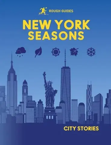 Geografia, mapy, sprievodcovia Rough Guides City Stories: New York Seasons - Amy Plitt,Guides Rough