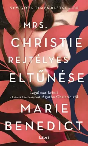 Detektívky, trilery, horory Mrs. Christie rejtélyes eltűnése - Marie Benedictová