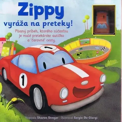 Rozprávky Zippy vyráža na preteky! - Sharon Streger