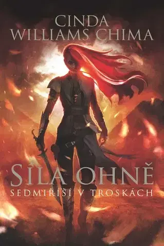 Sci-fi a fantasy Síla ohně - Cinda Williams Chima