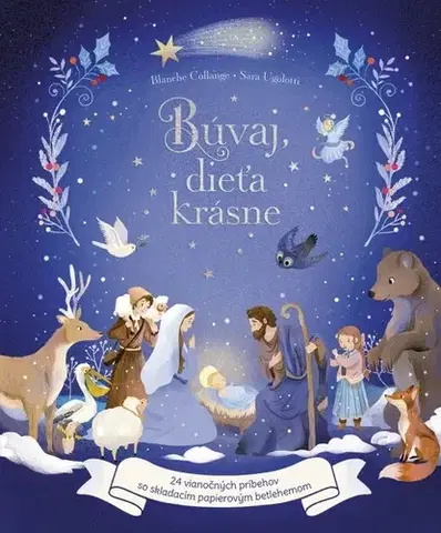 Náboženská literatúra pre deti Búvaj, dieťa krásne - Blanche Collange,Sara Ugolotti,Karolína Holmanová