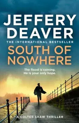 Detektívky, trilery, horory South of Nowhere - Jeffery Deaver