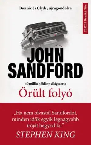 Detektívky, trilery, horory Őrült folyó - John Sandford