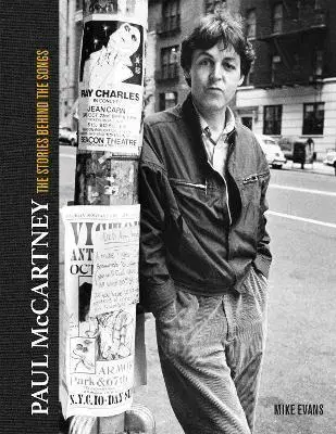 Hudba - noty, spevníky, príručky Paul McCartney: The Stories Behind 50 Classic Songs, 1970-2020 - Mike Evans