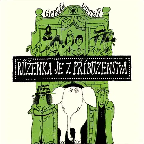Humor a satira Tympanum Růženka je z příbuzenstva (audiokniha)