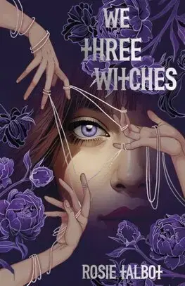 Fantasy, upíri We Three Witches - Rosie Talbot