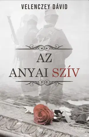 Svetová beletria Az anyai szív - Dávid Velenczey