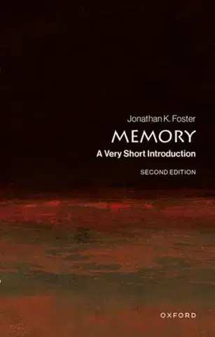 Psychiatria a psychológia Memory - Jonathan K. Foster