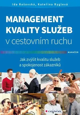 Podnikanie, obchod, predaj Management kvality služeb v cestovním ruchu - Ida,Kateřina Ryglová