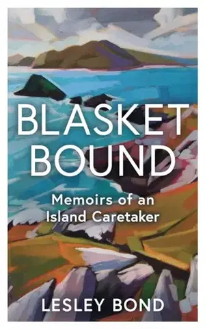 Biografie - Životopisy Blasket Bound - Lesley Bond