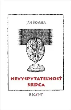 Slovenská poézia Nevyspytateľnosť srdca - Škamla Ján