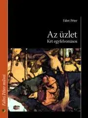 Svetová beletria Az üzlet - Péter Fábri