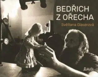 Umenie Bedřich z Ořecha - Světlana Glaserová