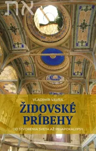 Sociológia, etnológia Židovské príbehy - Vladimír Vávra
