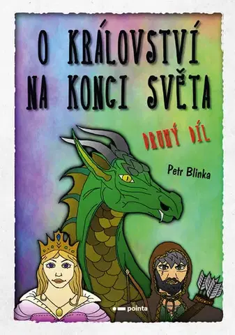 Rozprávky O království Na konci světa – 2. díl - Petr Blinka