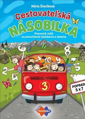 Matematika Cestovateľská násobilka pre ZŠ – PZ, 2.vydanie - Mária Števíková