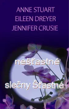 Romantická beletria Nešťastné slečny Šťastné - Jennifer Crusie