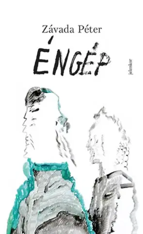Svetová poézia Éngép - Péter Závada