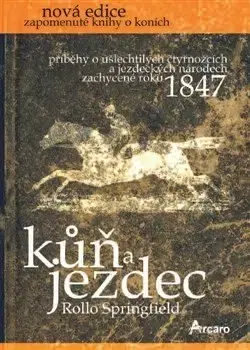 Poézia - antológie Kůň a jezdec - Rollo Springfield